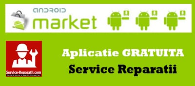 aplicatie mobil android service reparatii